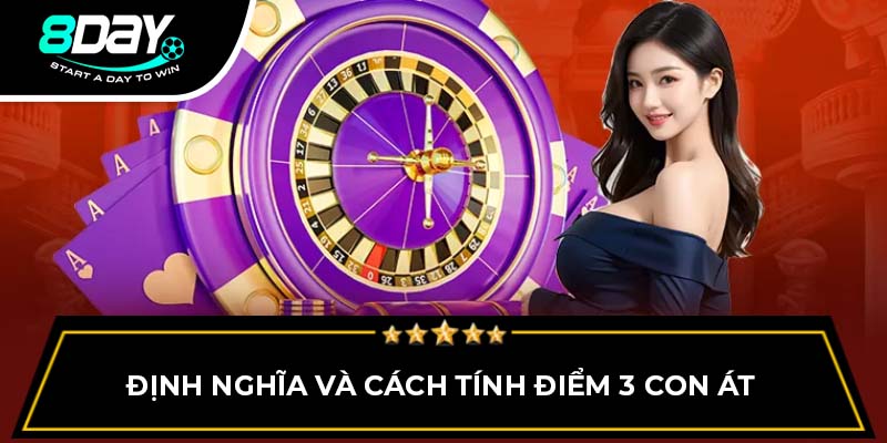 Định nghĩa và cách tính điểm 3 con át