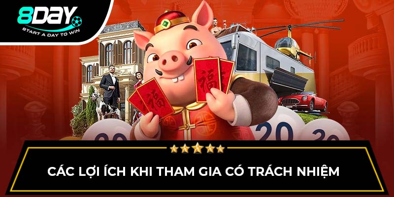 Các lợi ích khi tham gia có trách nhiệm 