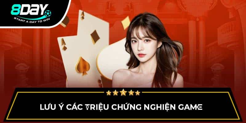 Lưu ý các triệu chứng nghiện game