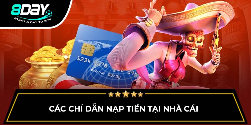 Các chỉ dẫn nạp tiền tại nhà cái Các chỉ dẫn nạp tiền tại nhà cái